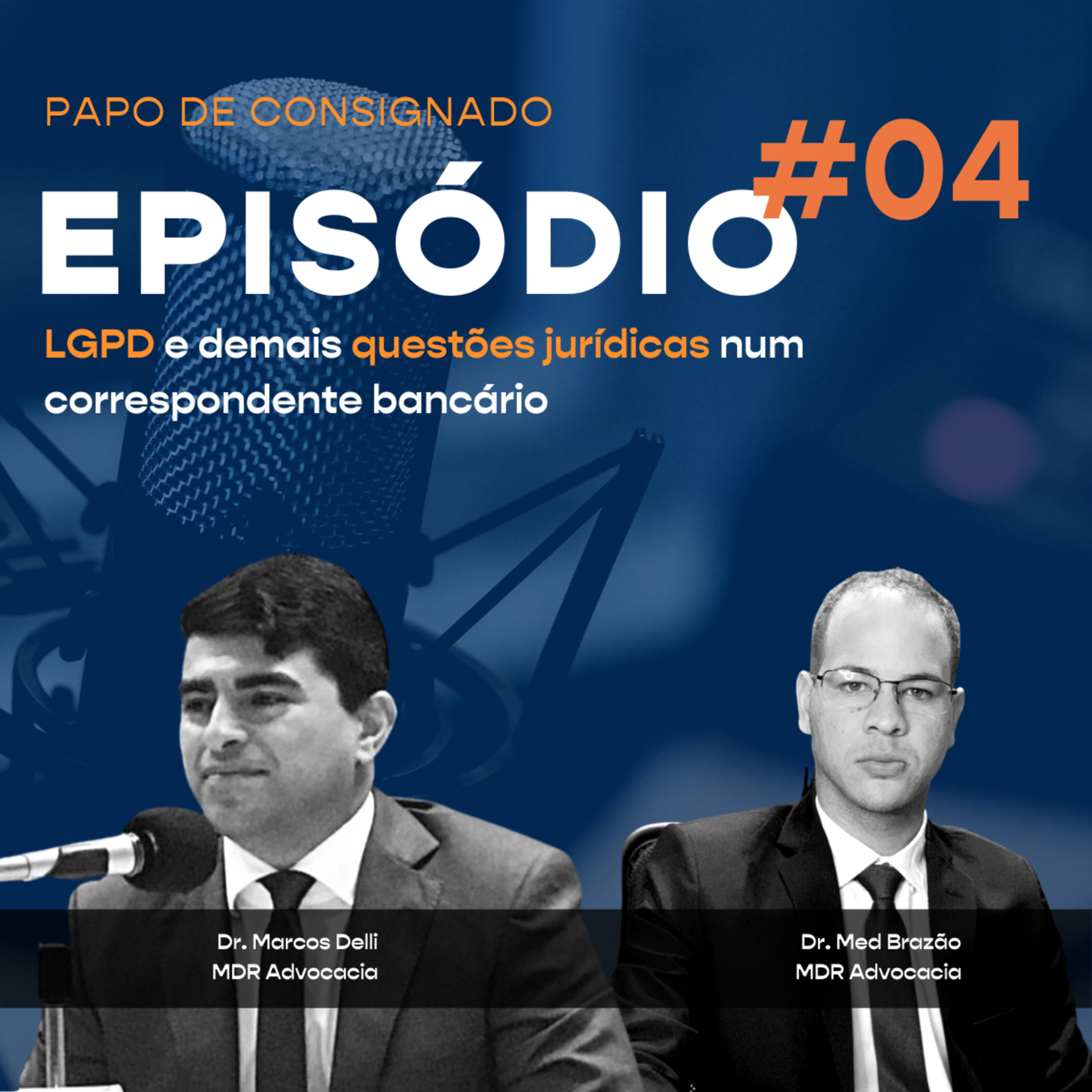 Leia mais sobre o artigo Papo de Consignado LGPD e demais questões jurídicas num correspondente bancário